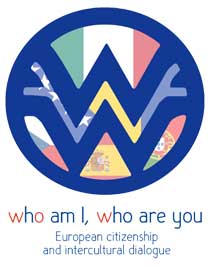 WOW - WhO am I, Who are you: European citizenship and intercultural dialogue